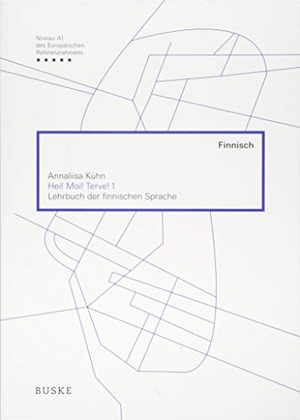 Kühn, Annaliisa. Hei! Moi! Terve! 1 Lehrbuch der finnischen Sprache. Buske Helmut Verlag GmbH, 2018.