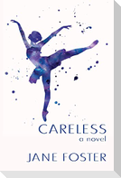 Careless