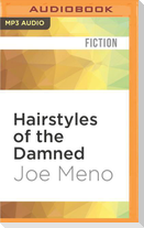 Hairstyles of the Damned