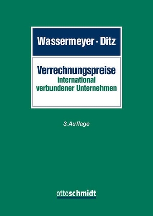 Bärsch, Sven-Eric / Cordes, Martin et al. Verrechnungspreise international verbundener Unternehmen. Schmidt , Dr. Otto, 2026.
