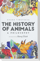 The History of Animals: A Philosophy