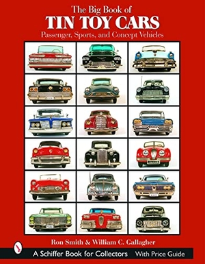 Smith, Ron. The Big Book of Tin Toy Cars: Passenger, Sports, and Concept Vehicles - Passenger, Sports, and Concept Vehicles. Schiffer Publishing, 2003.