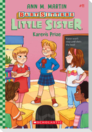 Karen's Prize (Baby-Sitters Little Sister #11)