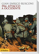 1914: attacco a Occidente