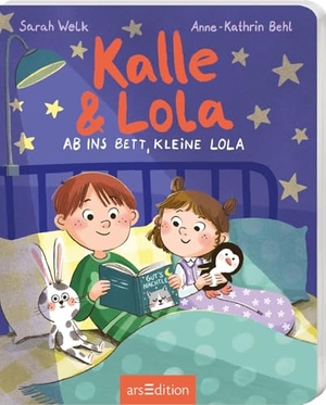 Welk, Sarah. Kalle und Lola: Ab ins Bett, kleine Lola. Ars Edition GmbH, 2025.
