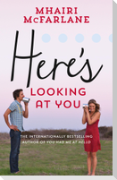 Here's Looking at You