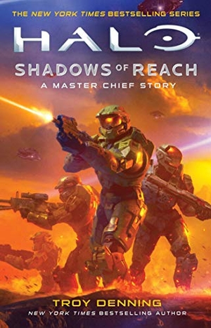 Denning, Troy. Halo: Shadows of Reach - A Master Chief Story. Gallery Books, 2020.