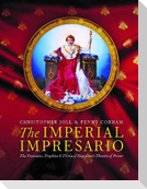 The Imperial Impresario