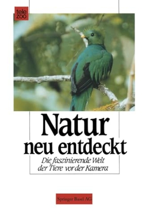 Schmitt. Natur neu entdeckt - Die faszinierende Welt der Tiere vor der Kamera. Birkhäuser Basel, 2014.