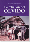 La rebelión del olvido