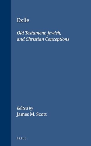 Chilton, Bruce D / Porton et al. Exile: Old Testament, Jewish, and Christian Conceptions. Brill, 1997.
