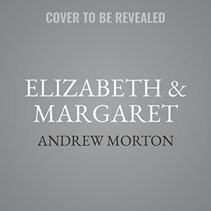 Morton, Andrew. Elizabeth & Margaret Lib/E: The Intimate World of the Windsor Sisters. Hachette Book Group, 2021.