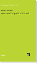 Goethe und die geschichtliche Welt