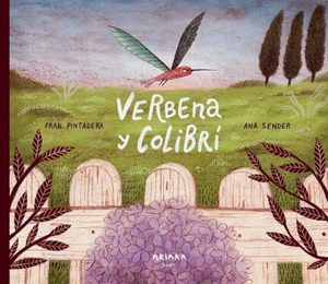 Pintadera, Fran. Verbena Y Colibrí - Volume 27. Akiara Books, 2024.