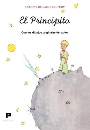 Saint-Exupéry, Antoine de. Principito. Con los dibujos originales del autor. Massimiliano Piretti Editore, 2026.