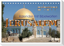 Jerusalem. Kalender mit Bibelworten (Tischkalender 2025 DIN A5 quer), CALVENDO Monatskalender