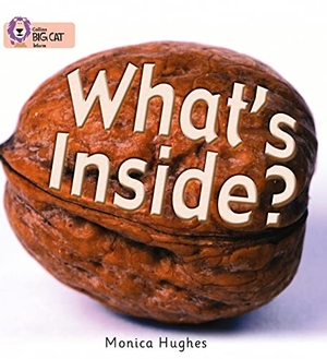 Hughes, Monica. What's Inside? - Band 02a/Red a. HarperCollins Publishers, 2005.