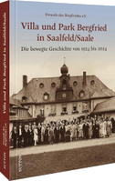 Villa und Park Bergfried in Saalfeld/Saale