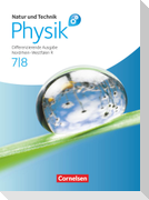 Natur und Technik - Physik 7./8. Schuljahr. Schülerbuch mit Online-Angebot. Differenzierende Ausgabe Realschule Nordrhein-Westfalen
