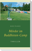 Mörder im Buddhisten-Camp