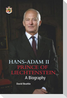 Prince Hans-Adam II of Liechtenstein - a biography