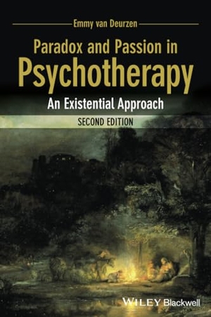Deurzen, Emmy Van. Paradox and Passion in Psychotherapy - An Existential Approach. John Wiley and Sons Ltd, 2015.
