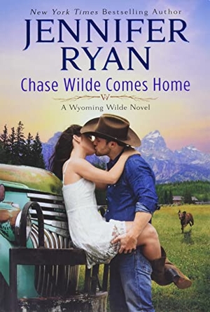 Ryan, Jennifer. Chase Wilde Comes Home - A Wyoming Wilde Novel. HarperCollins, 2022.