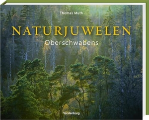 Muth, Thomas / Sauter, Werner et al. Naturjuwelen Oberschwabens - Von der Eiszeit geprägtes Paradies im Süden Deutschlands. Tecklenborg Verlag GmbH, 2023.