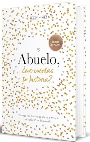 Vliet, Elma Van. Abuelo, ¿Me Cuentas Tu Historia? (Edición Oficial) / Grandpa Tell Me (Official Edition). Prh Grupo Editorial, 2025.