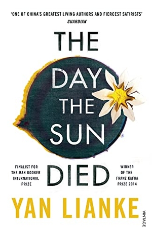 Lianke, Yan. The Day the Sun Died. Century, 2019.