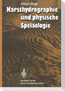 Karsthydrographie und physische Speläologie