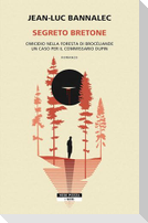 Segreto bretone. Omicidio nella foresta Brocéliande. Un caso per il commissario Dupin