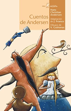 Andersen, Hans Christian / Valentí Gubianas. Cuentos de Andersen. ALGAR EDITORIAL, 2021.