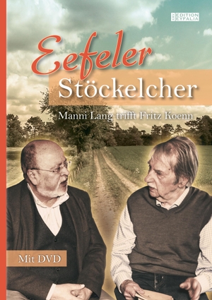 Lang, Manfred / Fritz Koenn. Eefeler Stöckelcher - Manni Lang trifft Fritz Koenn. KBV Verlags-und Medienges, 2020.