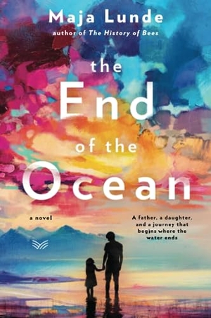 Lunde, Maja. The End of the Ocean - A Novel. HarperCollins, 2021.