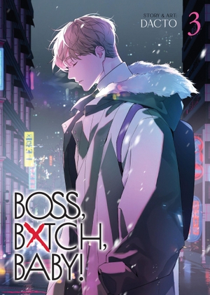 Dacto. BOSS, BXTCH, BABY Vol. 3. Seven Seas Entertainment, LLC, 2026.