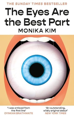 Kim, Monika. The Eyes Are the Best Part. Octopus Publishing Ltd., 2025.