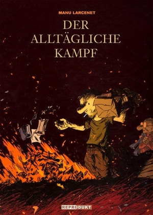 Larcenet, Lara. Der alltägliche Kampf - Gesamtausgabe. Reprodukt, 2026.