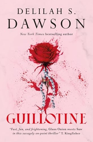 Dawson, Delilah. Guillotine. Titan Publ. Group Ltd., 2024.