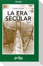 La era secular. Tomo I
