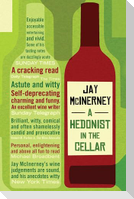 A Hedonist in the Cellar
