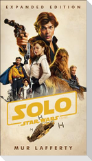 Solo: A Star Wars Story: Expanded Edition