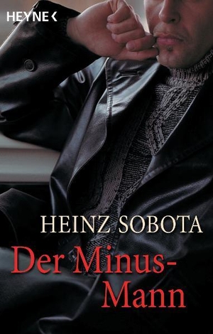 Sobota, Heinz. Der Minus-Mann. Heyne Taschenbuch, 1980.