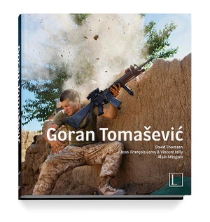 Goran, Tomasevic / David, Thomson et al. Goran Tomasevic. Edition Lammerhuber, 2022.