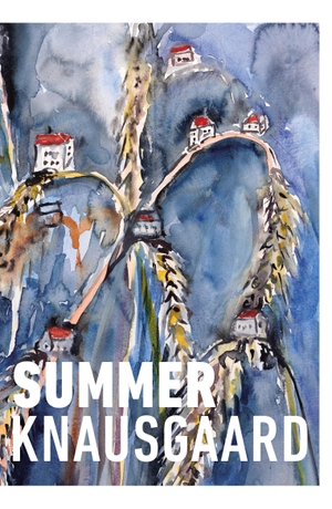 Knausgaard, Karl Ove. Summer - (Seasons Quartet 4). Random House UK Ltd, 2022.
