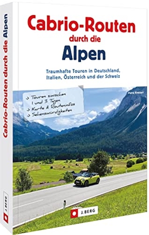 Kratzert, Petra. Cabrio-Routen durch die Alpen - Traumhafte Touren in Deutschland, Italien, Österreich und der Schweiz. Bruckmann Verlag GmbH, 2022.