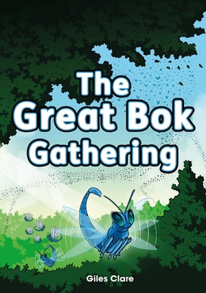Clare, Giles. Set 13 - The Great Bok Gathering. Scholastic, 2024.