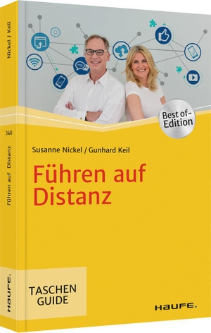 Nickel, Susanne / Gunhard Keil. Führen auf Distanz. Haufe Lexware GmbH, 2021.