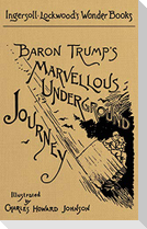 Baron Trump's Marvellous Underground Journey