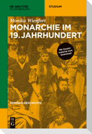Seminar Geschichte, Monarchie im 19. Jahrhundert